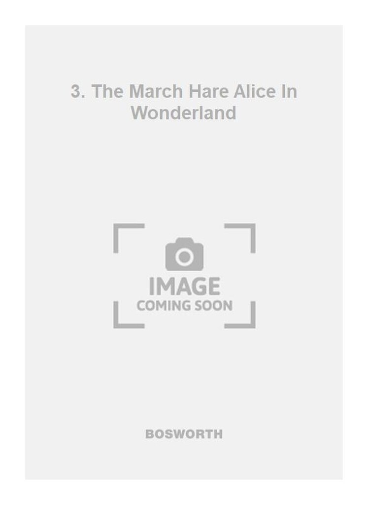 3. The March Hare Alice In Wonderland