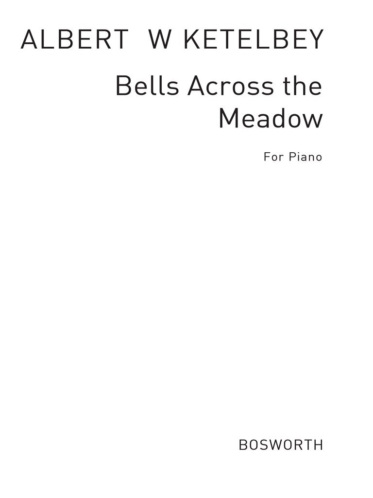 Bells Across The Meadows (Glocken In Der Ferne)