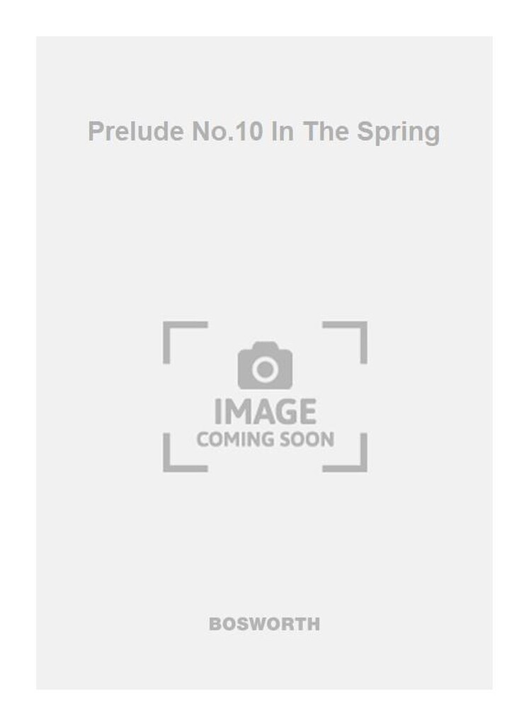 Prelude No.10 In The Spring