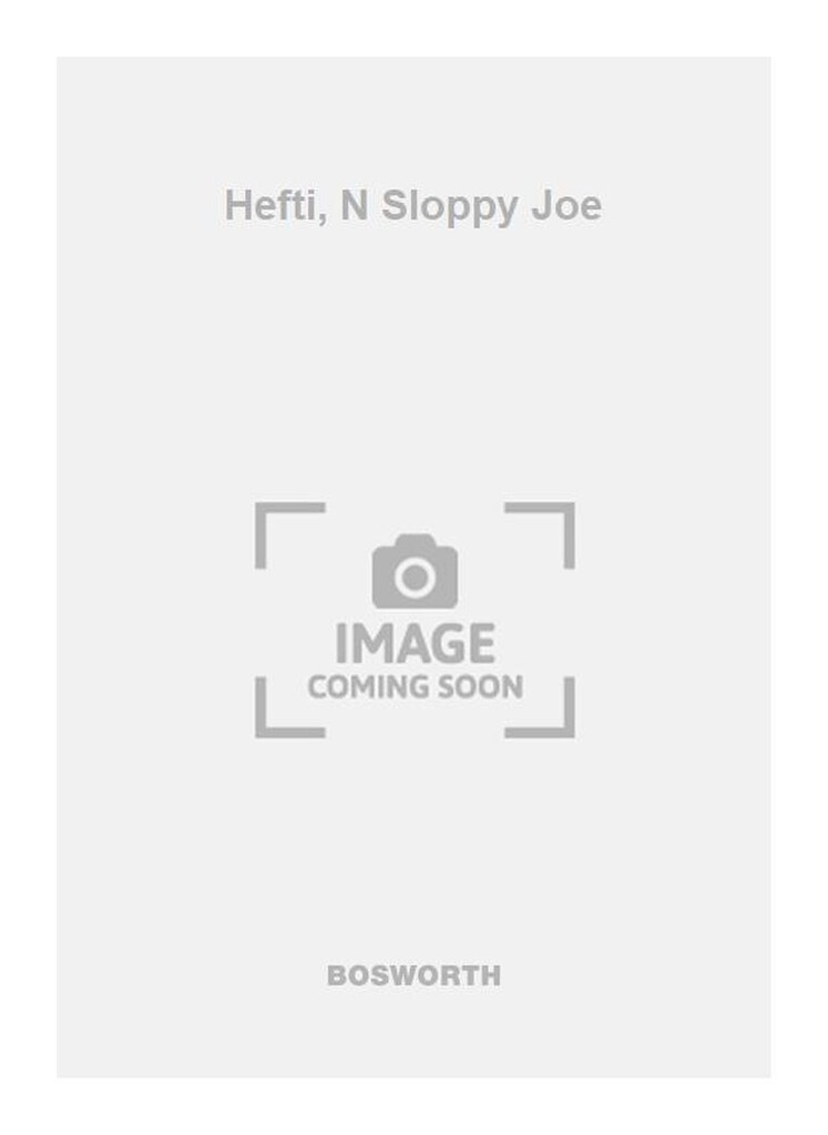 Hefti, N Sloppy Joe