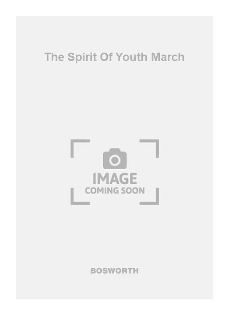 The Spirit Of Youth March