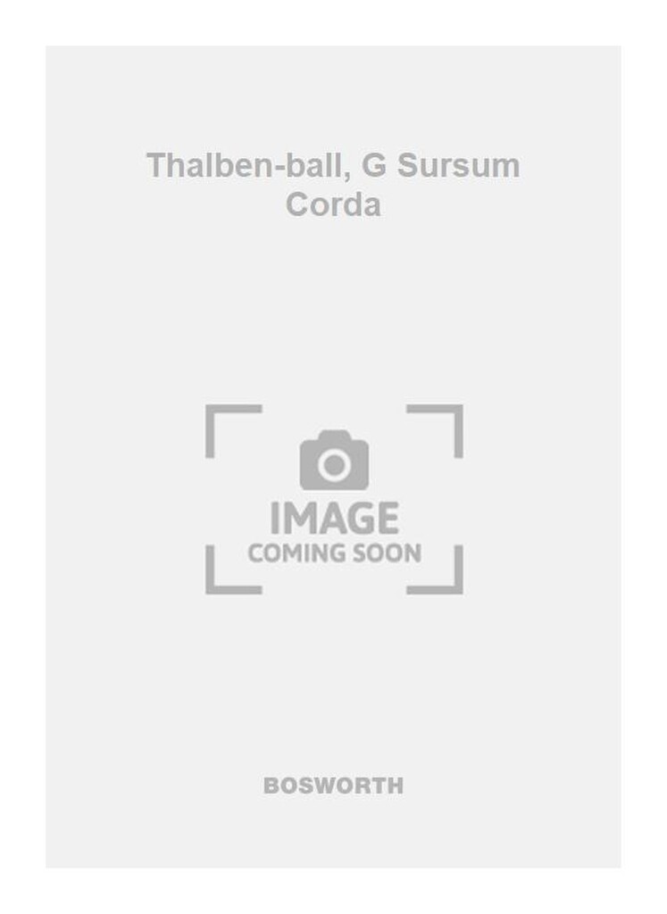 Thalben-ball, G Sursum Corda