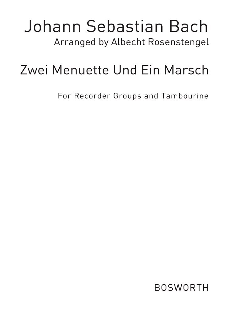 Zwei Menuette Und Ein Marsch