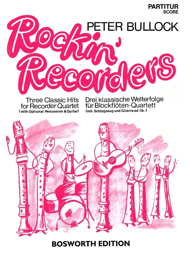 Peter Bullock: Rockin' Recorders