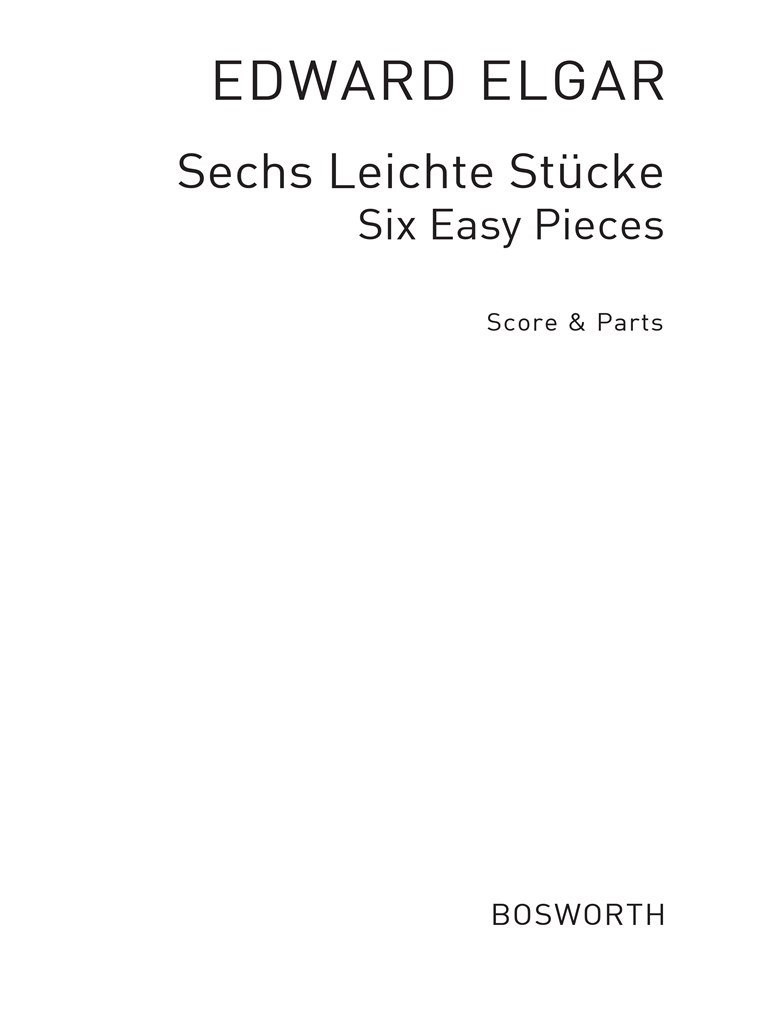 Edward Elgar: Sechs Leichte Stucke Op.22