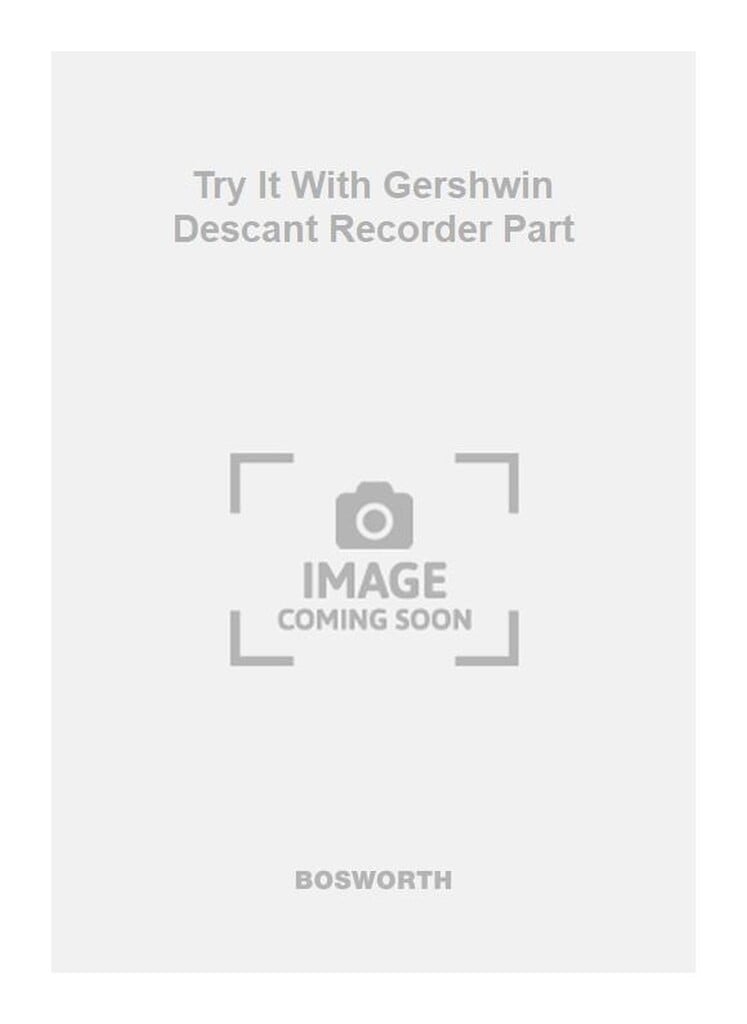 Try It With Gershwin Descant Recorder Part