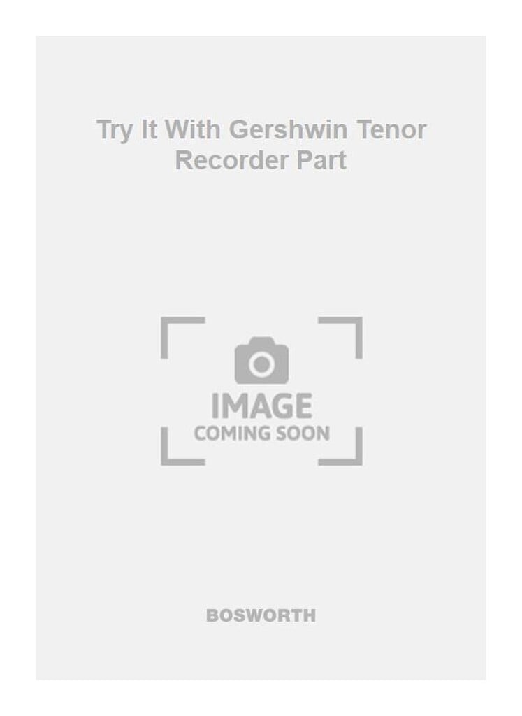 Try It With Gershwin Tenor Recorder Part