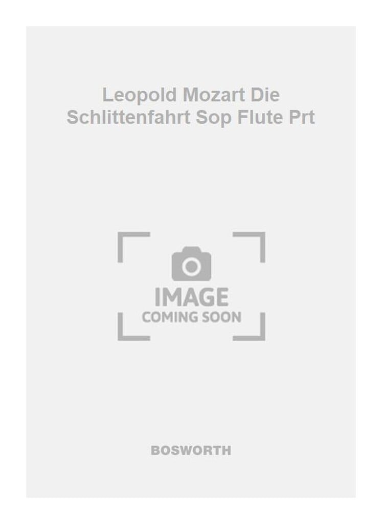 Leopold Mozart Die Schlittenfahrt Sop Flute Prt