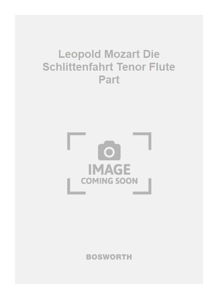Leopold Mozart Die Schlittenfahrt Tenor Flute Part