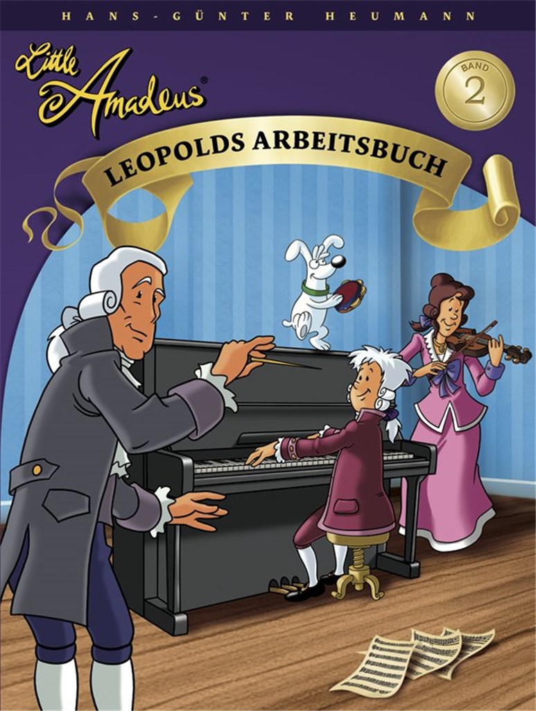 Little Amadeus - Leopolds Arbeitsbuch (Band 2)