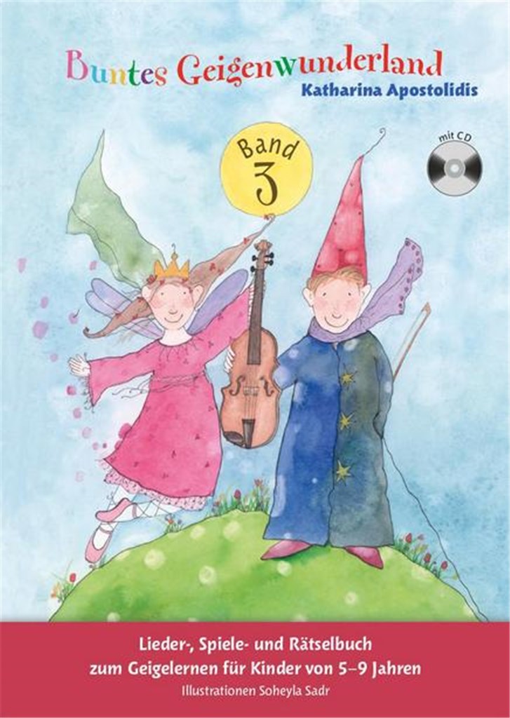 K. Apostolidis: Buntes Geigenwunderland: Band 3