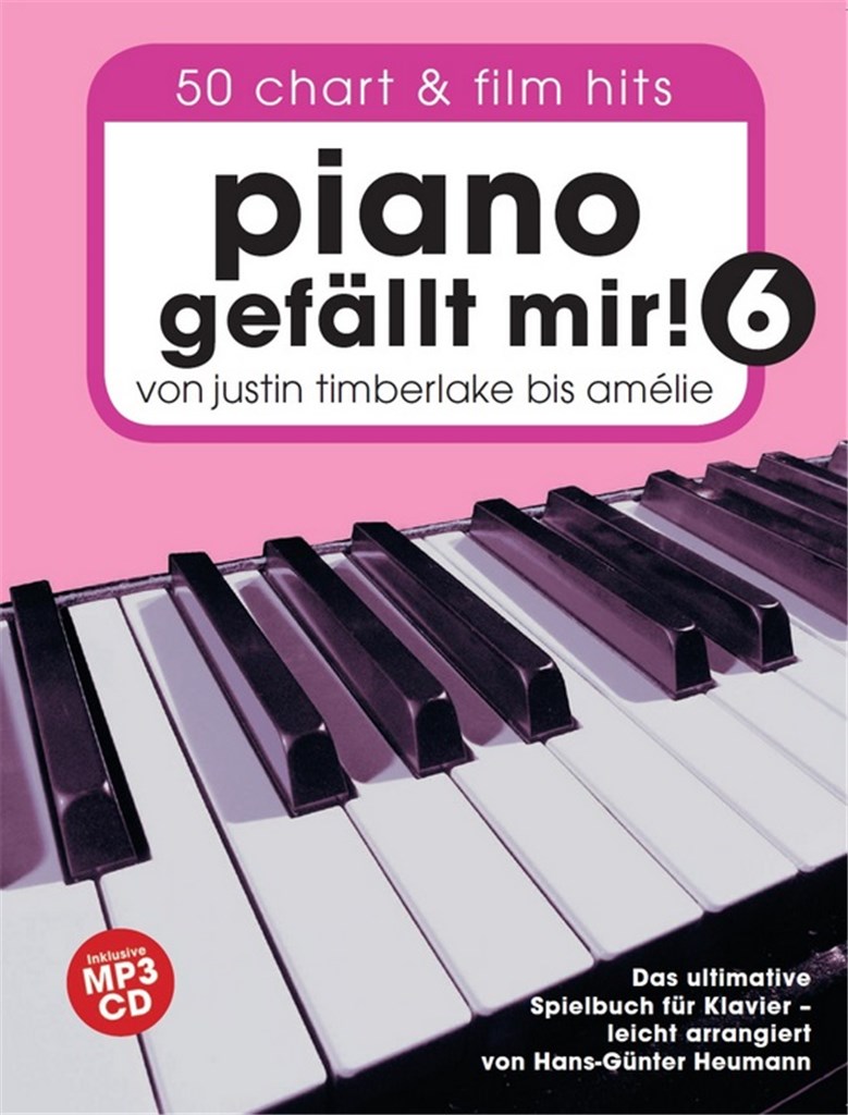 Piano gefällt mir! 50 Chart und Film Hits - Band 6