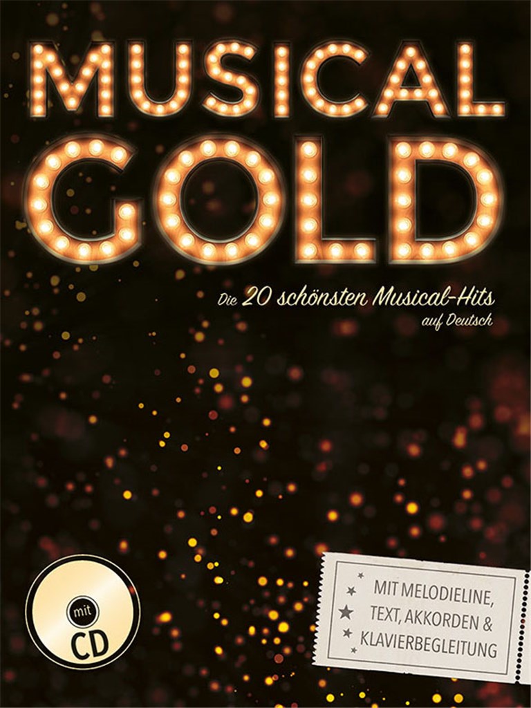 Musical Gold - Die 20 schonsten Musical-Hits