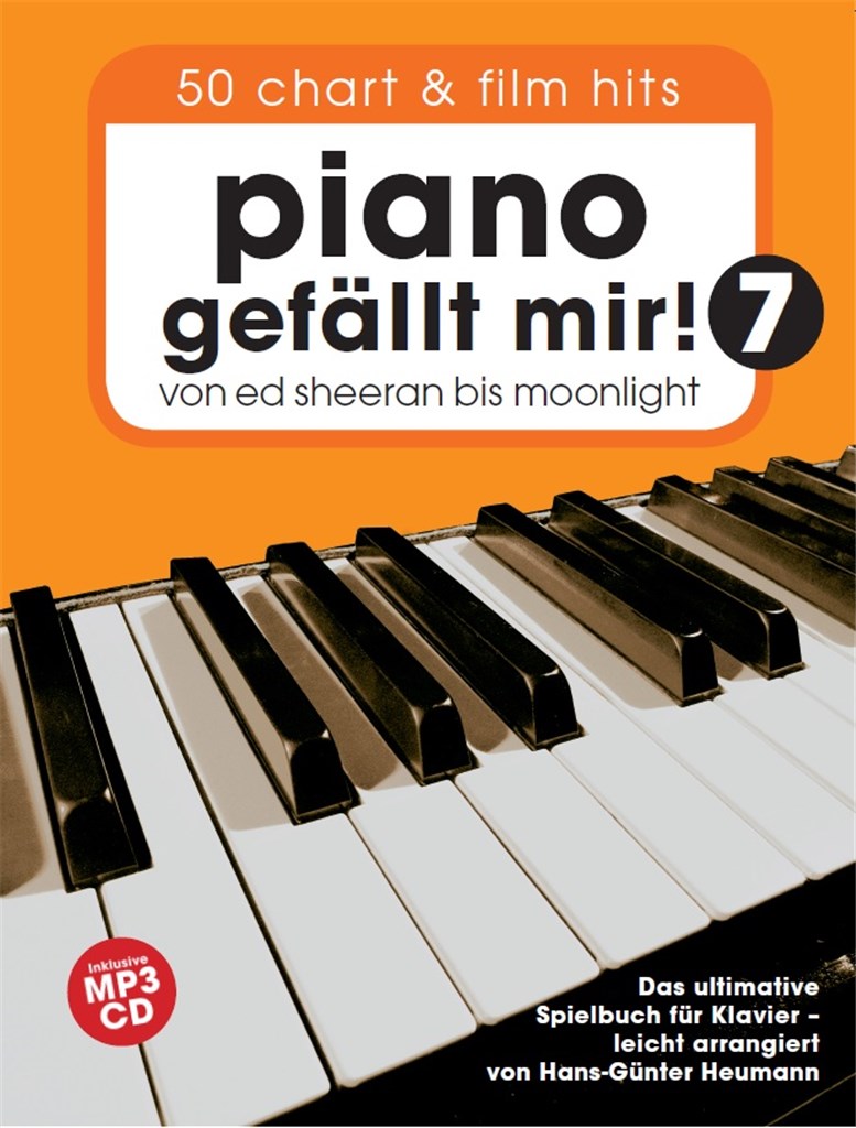 Piano gefällt mir! 50 Chart und Film Hits - Band 7