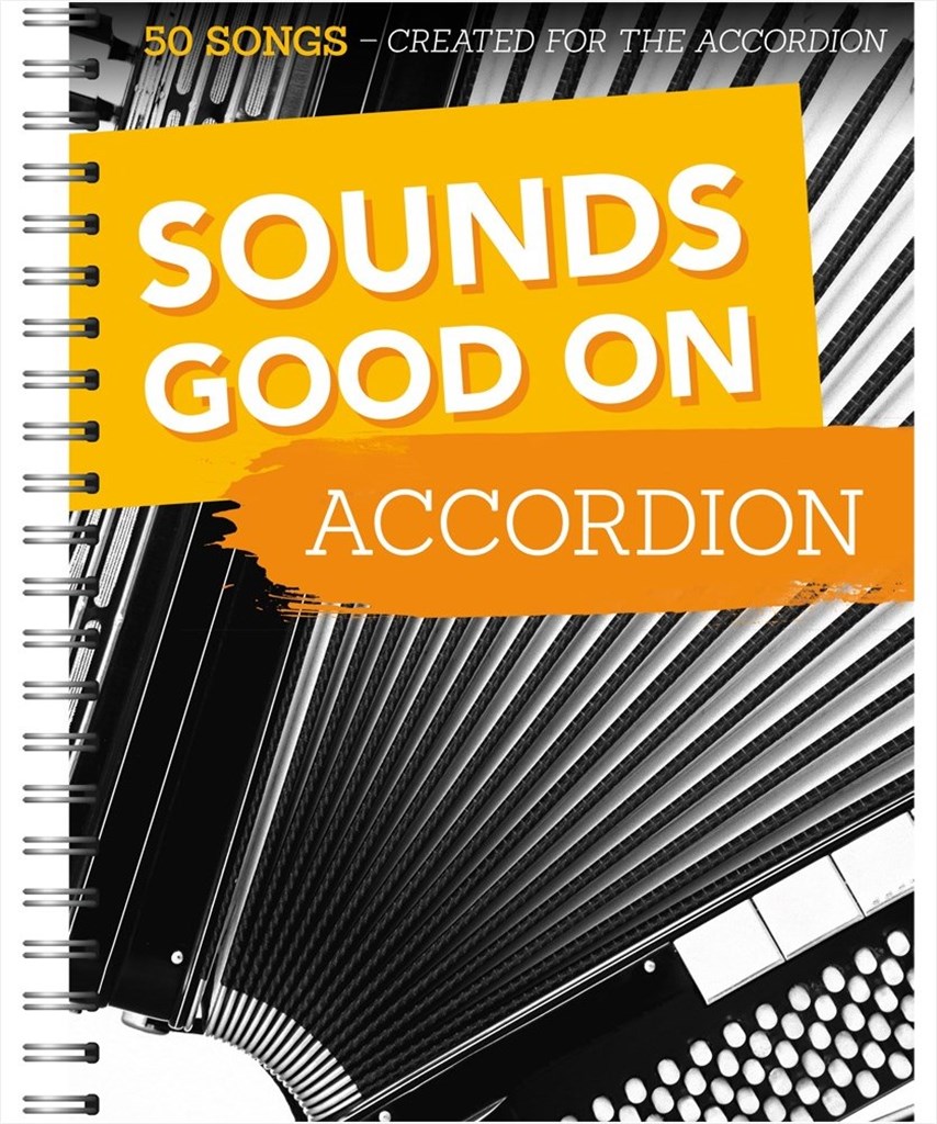 Sounds Good On Accordion: 50 Songs Created