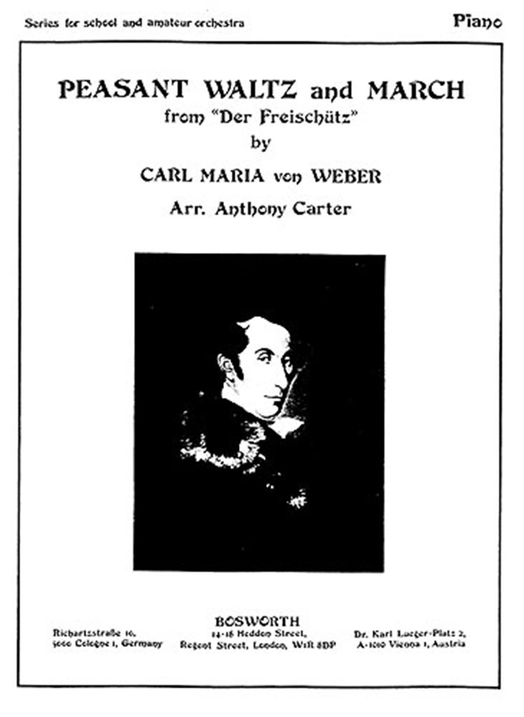 Peasant Waltz And March From Der Freischutz