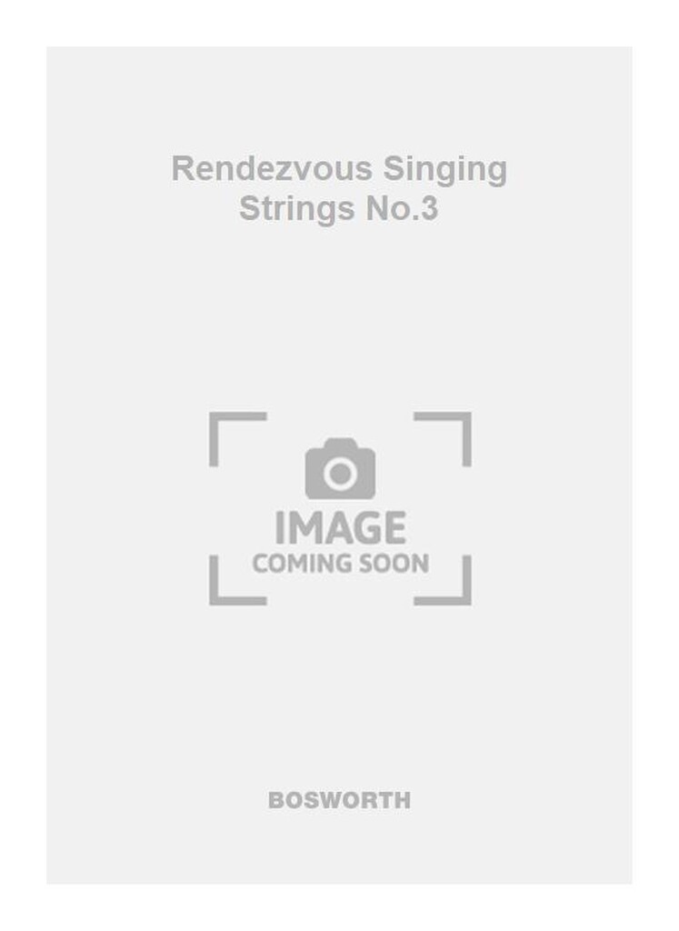 Rendezvous Singing Strings No.3