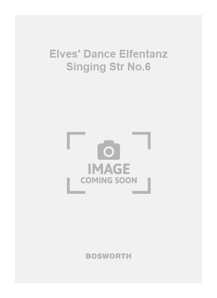 Elves' Dance Elfentanz Singing Str No.6