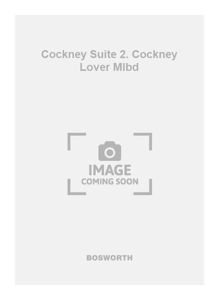 Cockney Suite 2. Cockney Lover Mlbd