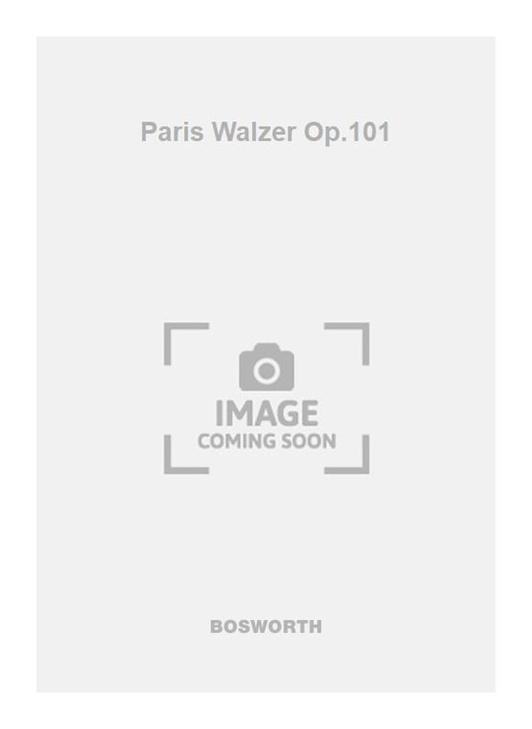 I Paris Walzer Op.111