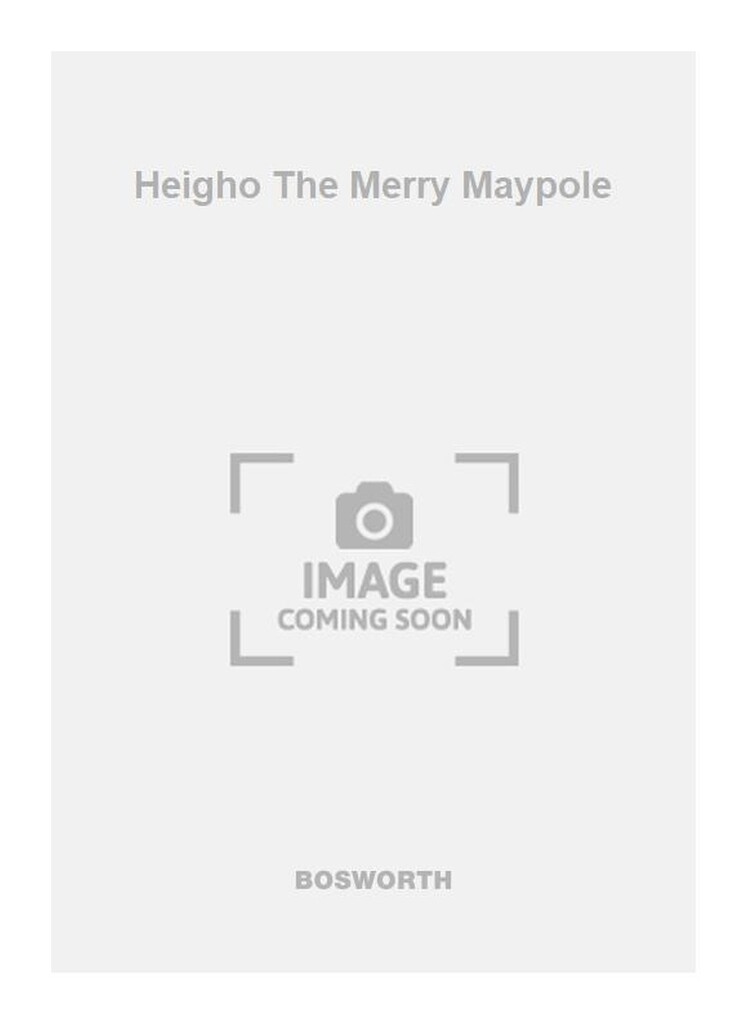 Heigho The Merry Maypole