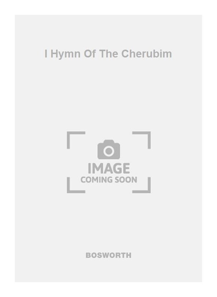 I Hymn Of The Cherubim