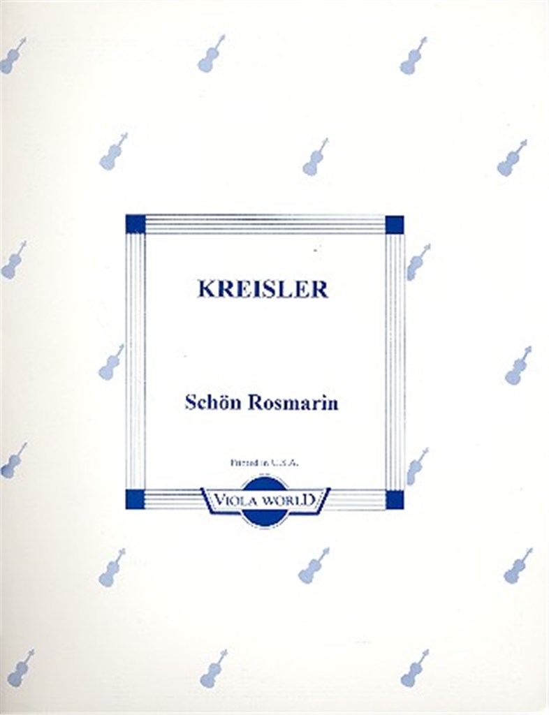 Fritz Kreisler: Schön Rosmarin
