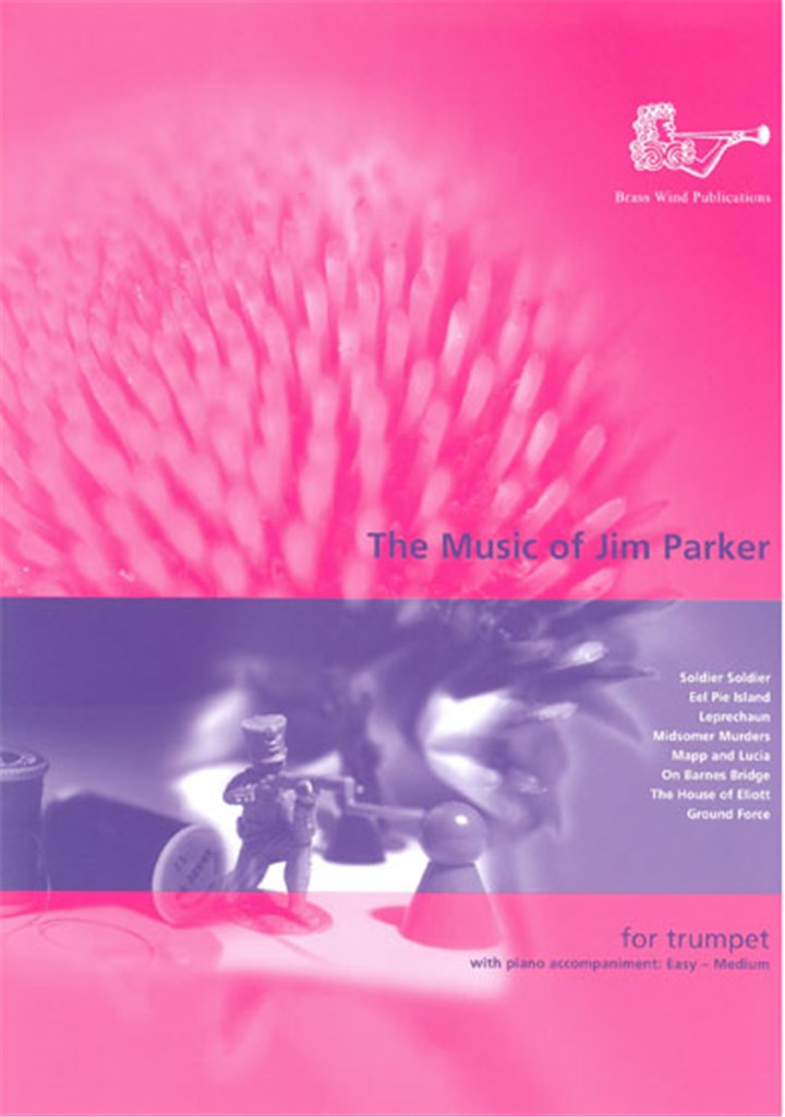 Music Of Jim Parker For Trumpet