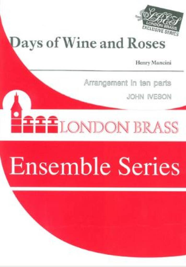Days of Wine & Roses