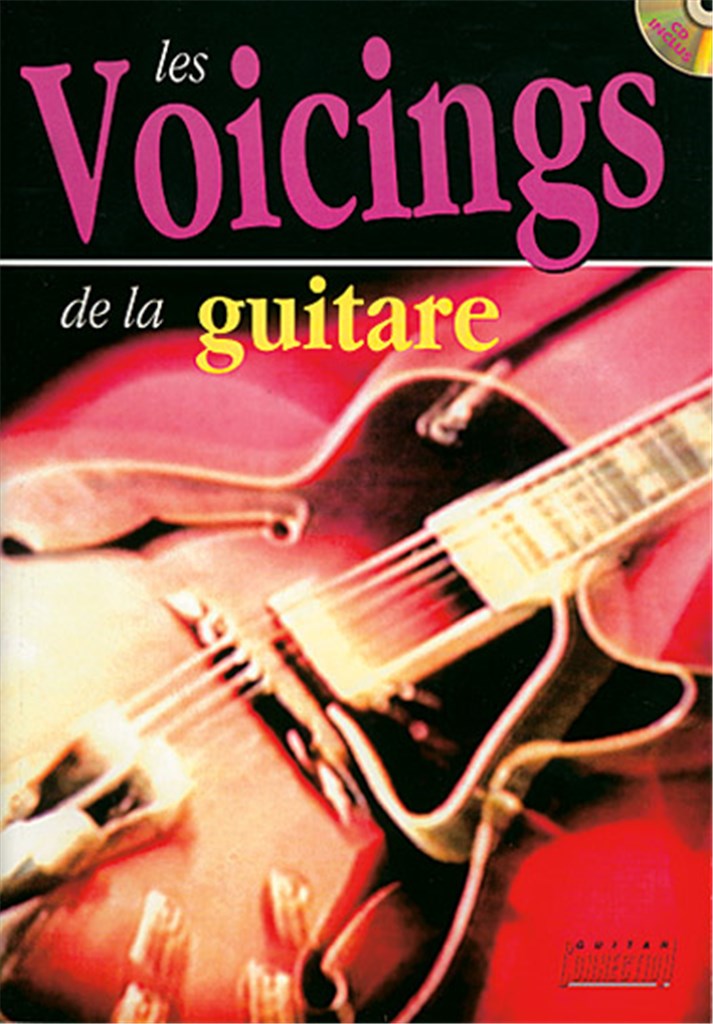 Les Voicings de la Guitare&nbsp;