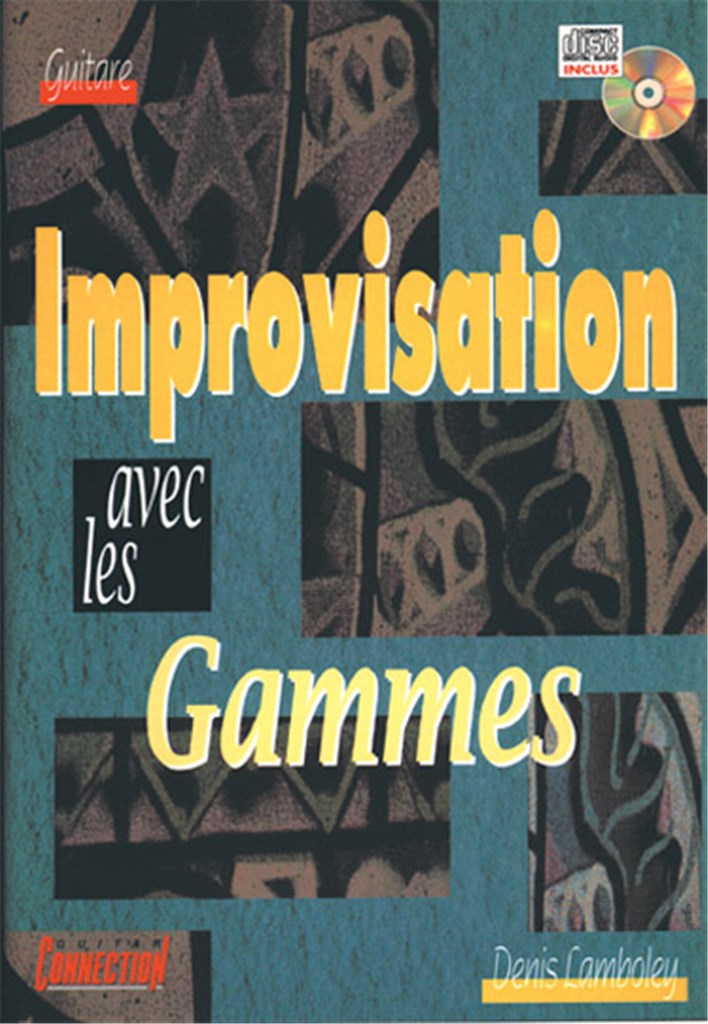 Improvisation Avec Les Gammes&nbsp;
