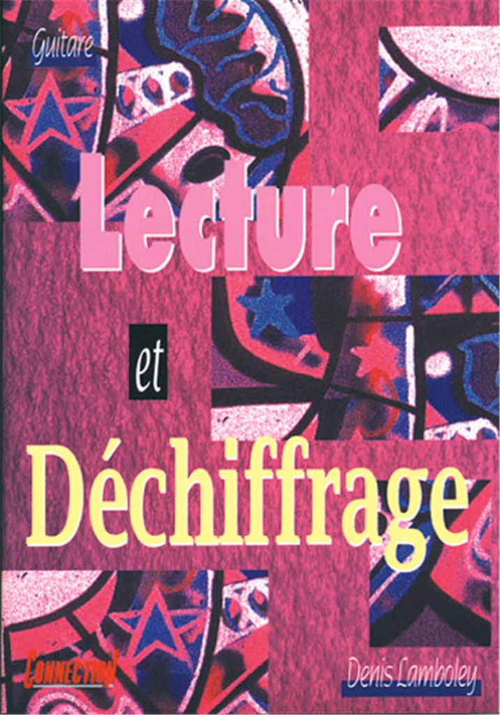 Lecture et Déchiffrage&nbsp;