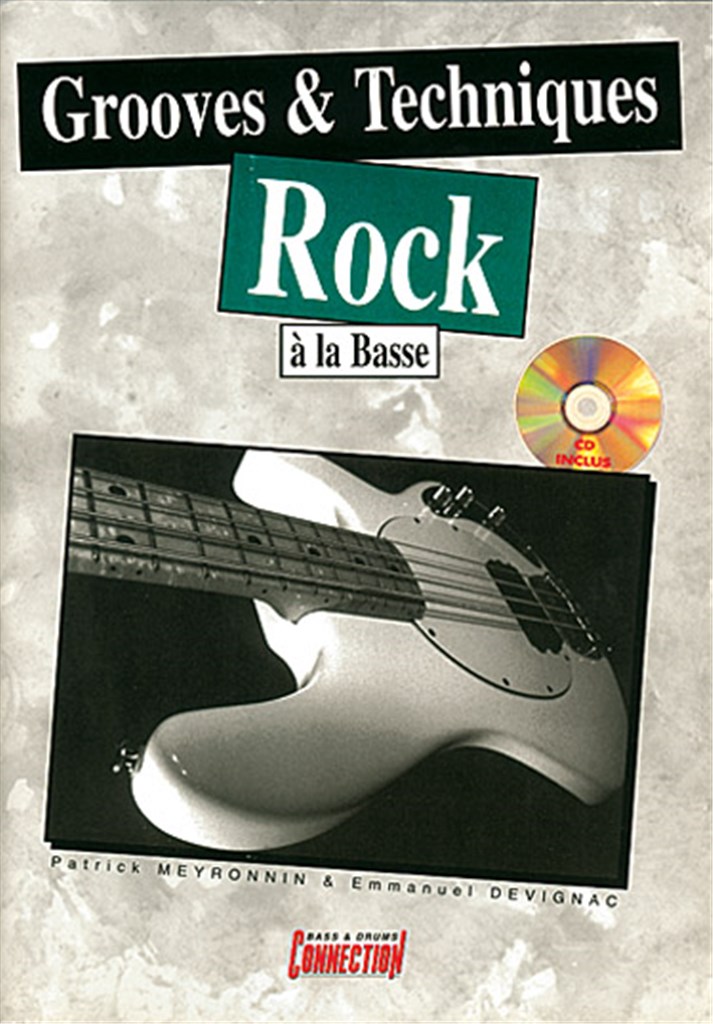 Grooves and Techniques Rock à la Basse&nbsp;