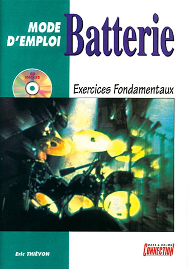 Batterie Mode d'Emploi - Exercices Fondamentaux&nbsp;