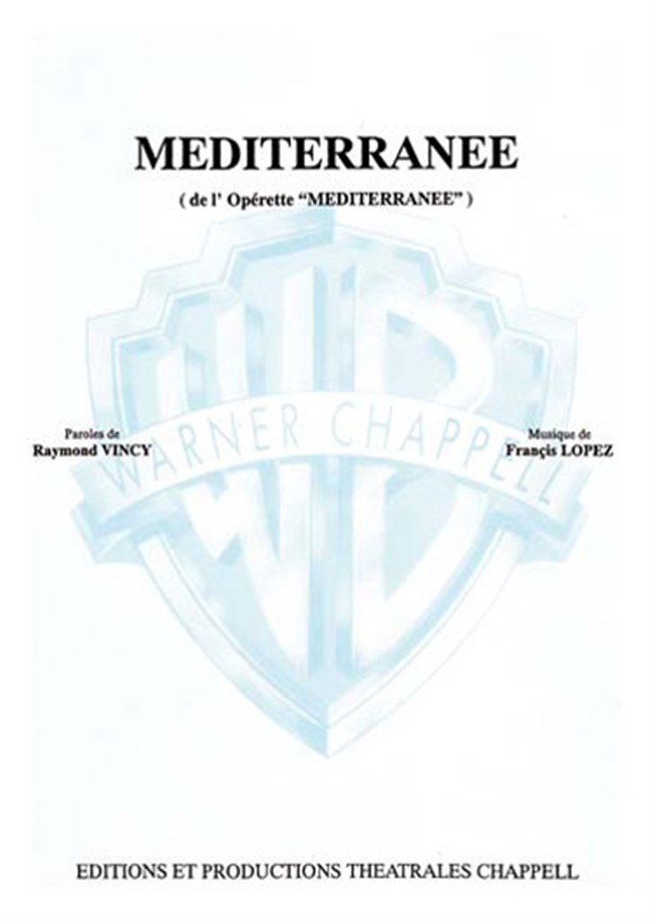 Méditerranée (De l'opérette Méditerranée)