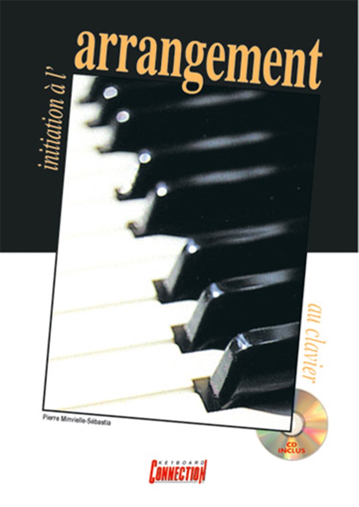 Initiation a l'arrangement Au Clavier&nbsp;