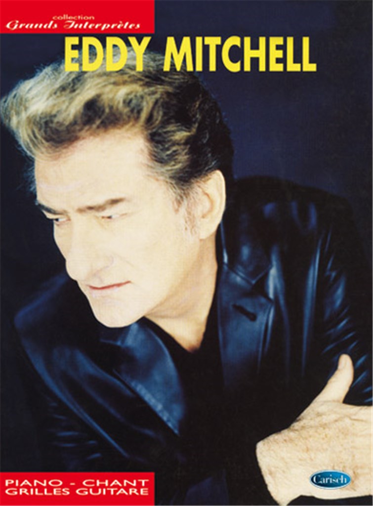 Eddy Mitchel - Collection Grands Interprètes