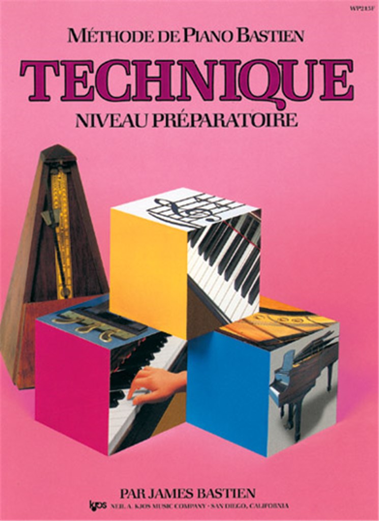 Méthode de Piano Bastien : Technique, Niveau Prép.