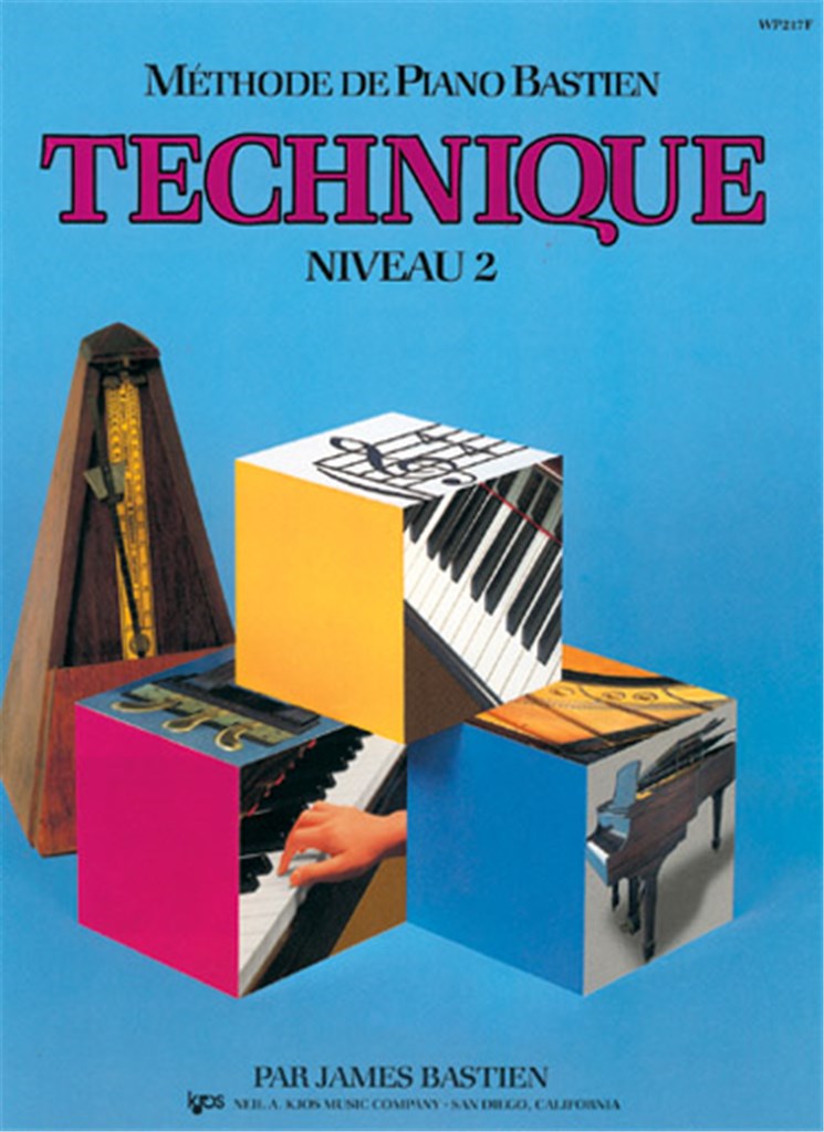 Méthode de Piano Bastien : Technique, Niveau 2&nbsp;