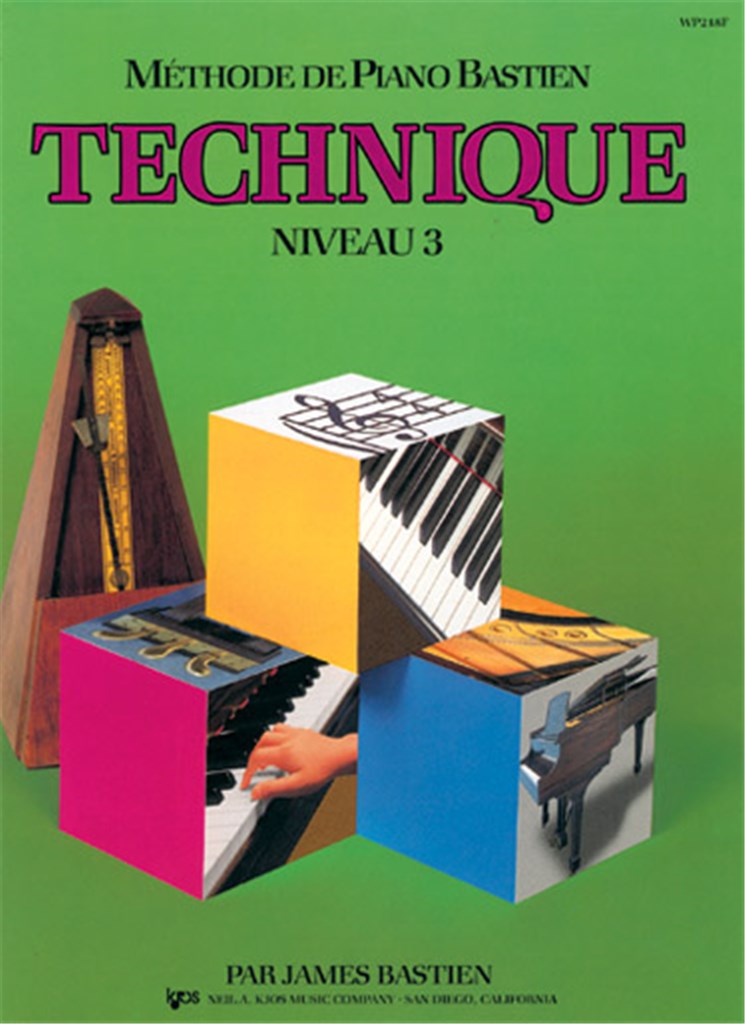 Méthode de Piano Bastien : Technique, Niveau 3&nbsp;