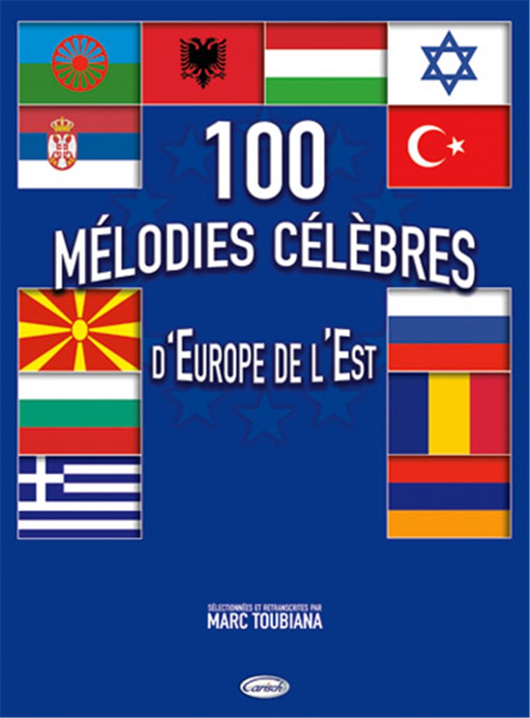 100 Mélodie Célèbres d'Europe de l'Est