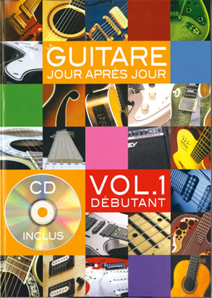 La Guitare Jour Aprez Jour Volume 1