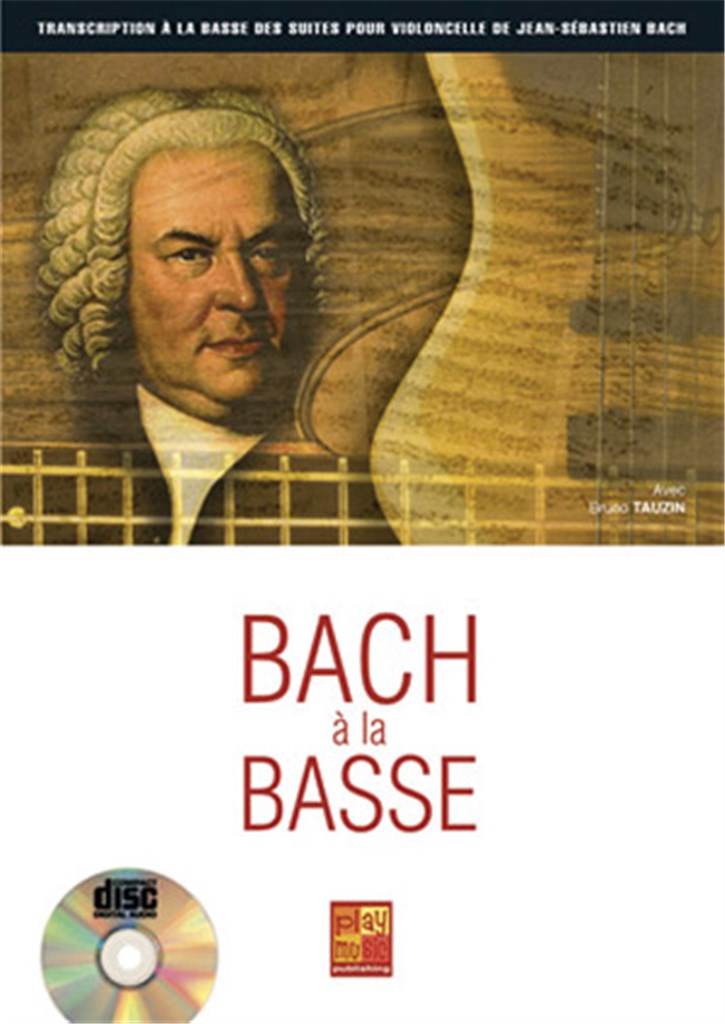 Bach à la Basse&nbsp;