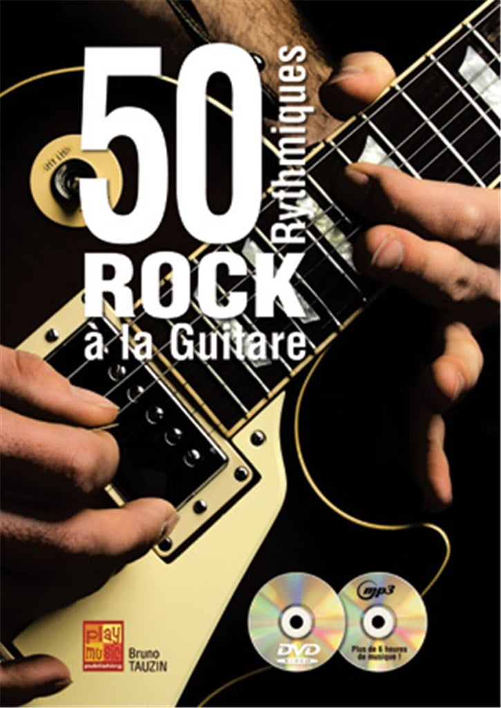 50 Rythmiques Rock A La Guitare