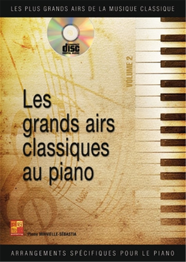 Les Grands Airs Classiques Au Piano Vol. 2