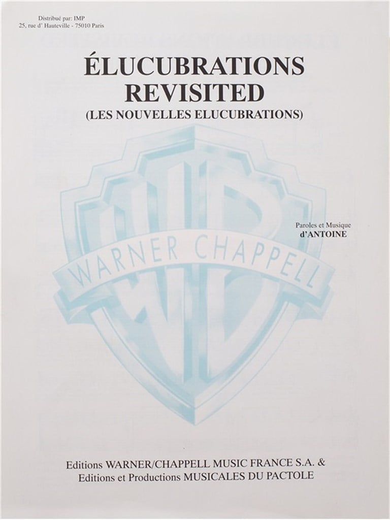 Elucubrations Revisited