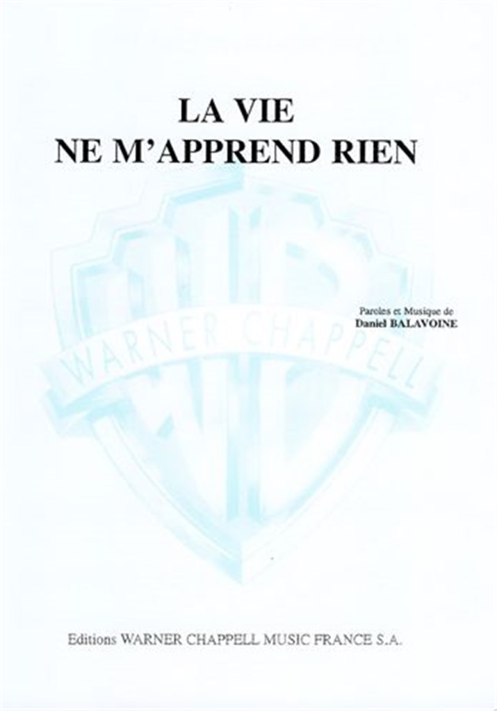 Vie Ne M'Apprend Rien
