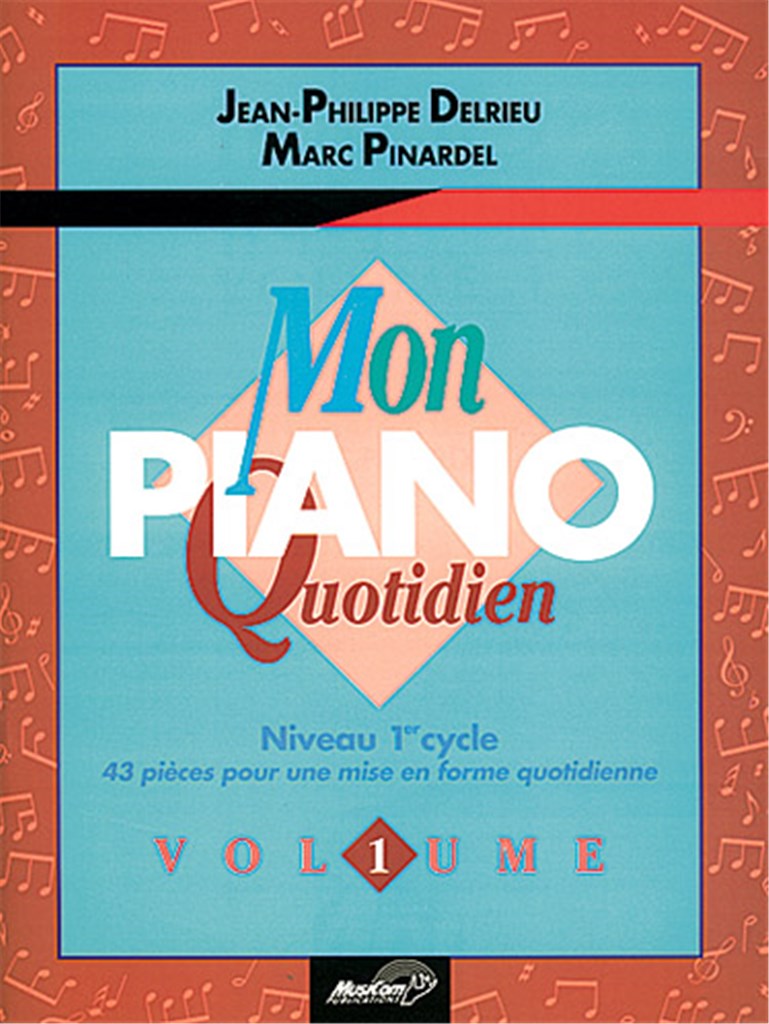 Mon Piano Quotidien - Volume 1&nbsp;