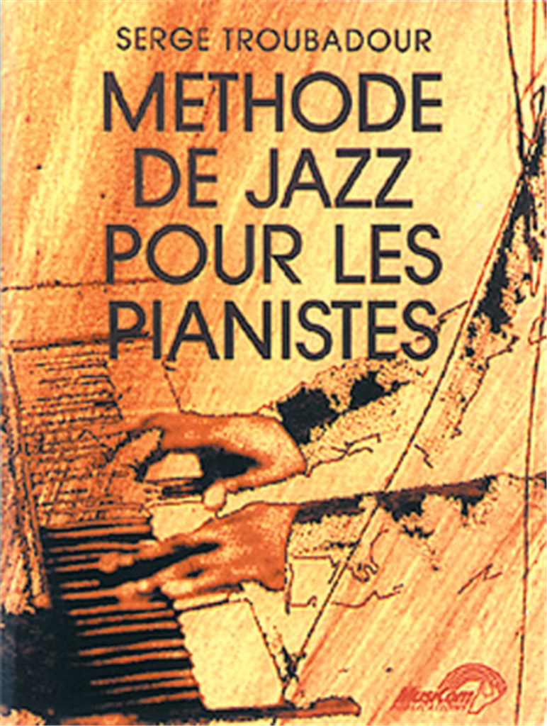Méthode de Jazz pour Les Pianistes