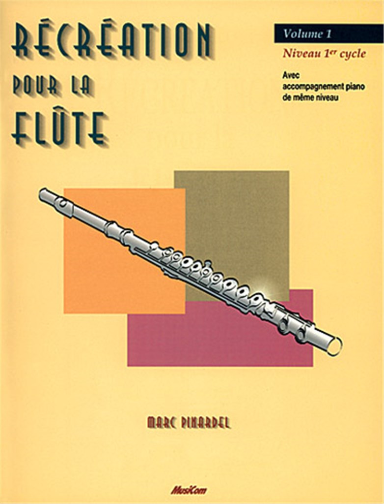 Récréation pour la Flûte Volume 1